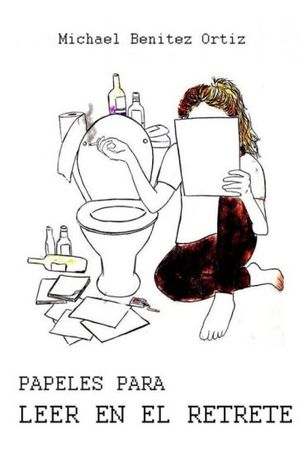 Papeles para leer en el retrete (Spanish Edition)