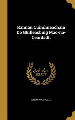 Rannan Cuimhneachain Do Ghilleasbuig Mac-na-Ceardadh