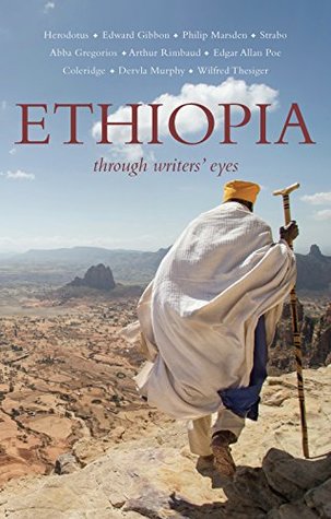 Ethiopia: through writers' eyes (Kindle Edition)