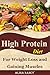 High Protein Diet: For Weight Loss and Gaining Muscles(high protein recipes,high protein food,high protein snacks,high protein bars,weight loss protein,high protein smoothie,high protein meals)