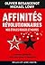 Affinités révolutionnaires : Nos étoiles rouges et noires (Les Petits Libres) (French Edition)