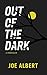 Out of the Dark (Tony Leach Book 3)