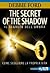 The Secret of the Shadow - Il Segreto dell'Ombra - Scegli la vita che vuoi