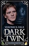 Dark Twin (Coin of Rulve, #2)
