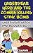 Underwear Nerd and The Zomb...
