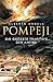 Pompeji by Alberto Angela