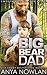 Big Bear Dad by Anya Nowlan