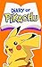 Diary of Pikachu Book 2: Friendly Competition (An Unofficial Pokemon Book)