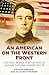 An American on the Western Front: The First World War Letters of Arthur Clifford Kimber, 1917-18