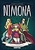 Nimona by N.D. Stevenson