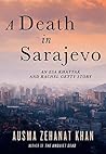 A Death in Sarajevo (Rachel Getty & Esa Khattak, #3.5)