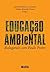 Educação ambiental: Dialogando com Paulo Freire (Portuguese Edition)