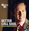 Breaking Bad - Better Call Saul - Sticky-Pad Notebook: A notebook and sticky-pad in one.