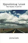 Hypnotizing Lines: Road Rhymes, #1