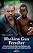 Machine Gun Preacher by Sam Childers