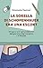 La sorella di Schopenhauer era una escort by Simonetta Tassinari