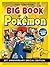 Pojo's Unofficial Big Book of Pokemon