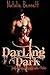 Darling Dark (Infernal Regions #1)