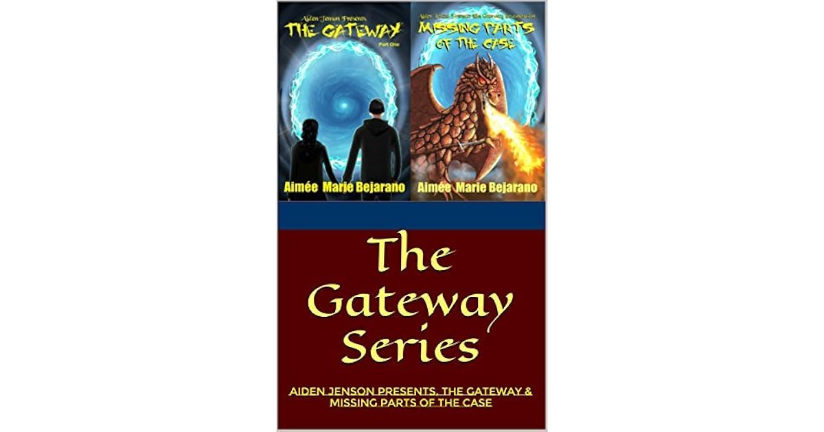 The Gateway Series (The Gateway 12) by Aimée Marie Bejarano