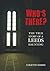 Who's There?: The True Story of a Leeds Haunting