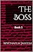 The Boss: Book 3