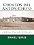 Cuentos del Anton Chico: An...