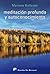 Meditación profunda y autoconocimiento (Caminos) (Spanish Edition)