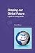 Shaping Our Global Future: A Guide for Young People