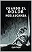 Cuando el dolor nos alcanza (Spanish Edition)