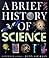 A Brief History Of Science by John Gribbin (1998) Hardcover by John Gribbin