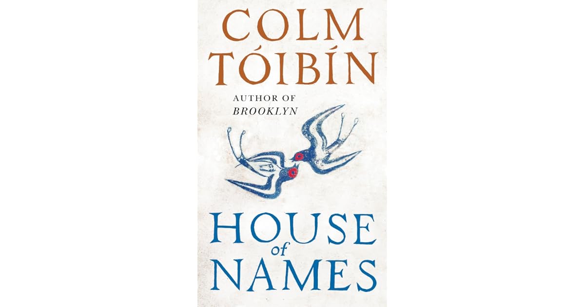 House of Names by Colm Tóibín