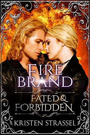 Fire Brand (Fated & Forbidden, #4)
