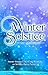 Winter Solstice: Short Stor...