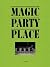 Magic Party Place