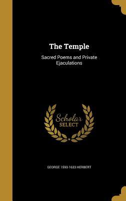 The Temple: Sacred Poems and Private Ejaculations