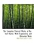 The Complete Poetical Works of Robert Burns: With Explanatory and Glossarial Notes