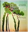 Félix Vallotton :...