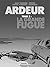 Ardeur Vol. 3: La Grande Fugue (French Edition)