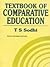 Textbook Of Comparative Education by T.S. Sodhi