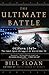 The Ultimate Battle: Okinawa 1945--The Last Epic Struggle of World War II