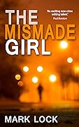 The Mismade Girl
