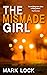 The Mismade Girl