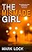 The Mismade Girl