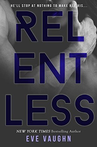 Relentless (Kindle Edition)