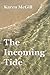 The Incoming Tide