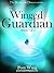The Winged Guardian (The World with Demons Book 1)