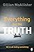 Everything but the Truth