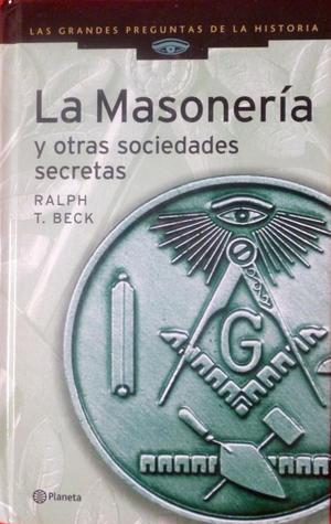La Masonería y otras sociedades secretas
