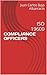 COMPLIANCE OFFICERS: ISO 19600 (Spanish Edition)