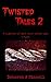 Twisted Tales 2